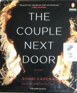 The Couple Next Door written by Shari Lapena performed by Kirsten Potter on CD (Unabridged)